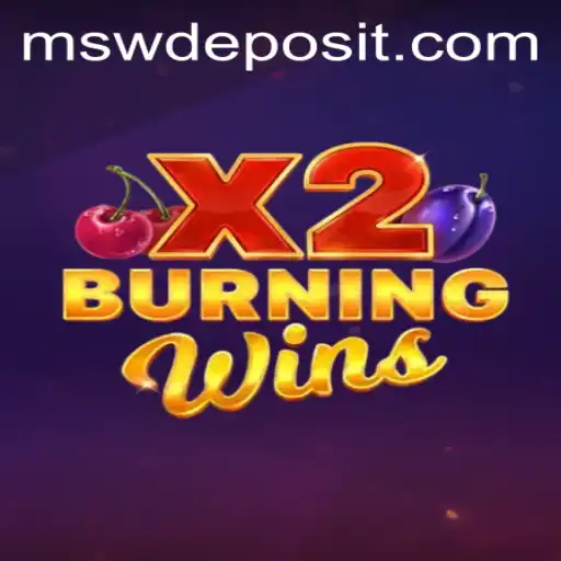 Exploring the Thrills of BurningWinsX2: A Detailed Guide to Gameplay and Rules